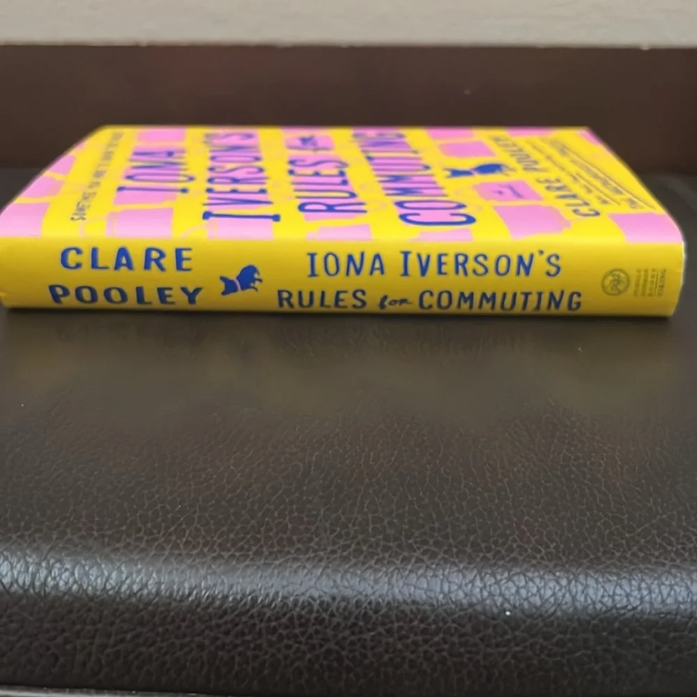 Clare Pooley “Iona Iverson’s Rules for Commuting” Hardcover Novel